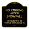 Signmission No Parking After Snowfall Vehicles May Towed or Plowed-In Heavy-Gauge Alum, 18" x 18", BG-1818-23785 A-DES-BG-1818-23785 - alternate 1